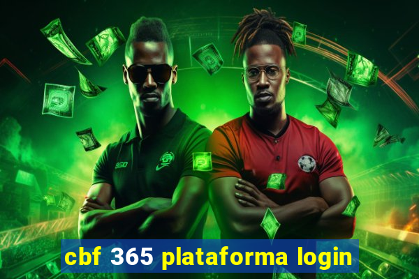 cbf 365 plataforma login